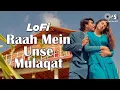 Download Lagu Raah Mein Unse Mulaqat | Vijaypath- [Slowed±Reverb] 90's Hit Songs Lofi song hit