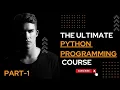 Master Python from Scratch Part 1 Intro to Programming