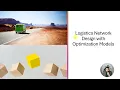 L10 - Logistic Network Design with Optimization Models