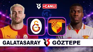 Galatasaray Goztepe Canli Super Lig