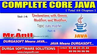 Core Java Declarations with Access Modifiers static modifier Part - 6
