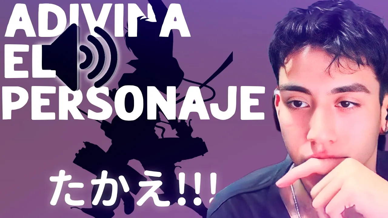 ADIVINANDO EL PERSONAJE DE ANIME POR SU VOZ