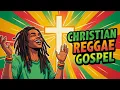 Soulful African Reggae Gospel Praise | Joy-Filled Island Vibes Christian Worship Collection