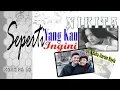 SEPERTI YANG KAU INGINI - NIKITA (OST. BUKU HARIAN NAYLA)