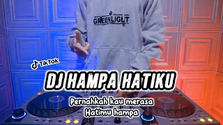 dj hampa hatiku remix terbaru full bass viral tiktok 2024