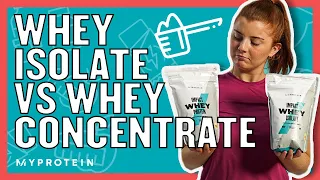 The Differences Between Whey Concentrate And Whey Isolate Nutritionist Explains Myprotein 
