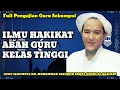 Full pengajian Abah guru Sekumpul Ilmu hakikat yg hebat #abahgurusekumpul #nasehat #ceramah