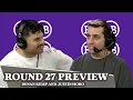 Download Lagu Round 27 Preview w/ Justin Horo