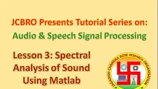 L003 Spectral Fourier and PSD analysis of speech signal in Matlab