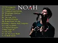 NOAH FULL ALBUM | Kumpulan Lagu Terbaik NOAH | Menunggumu, Cobalah Mengerti