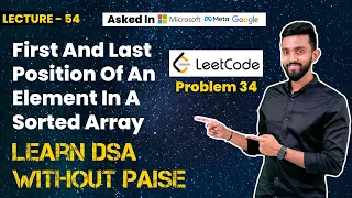 First And Last Position Of An Element In A Sorted Array FREE DSA Course in JAVA Lecture 54
