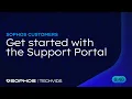Sophos Customers Get started with the Support Portal