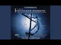 Download Lagu St. John Passion, BWV 245: Part II: Da fuhreten sie Jesum von Kaiphas vor das Richthaus, und es...