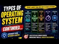 Lec 1 3 3 Types of Operating System Continued