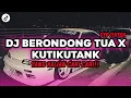Download Lagu DJ BERONDONG TUA X KUTIKUTANK ENAK KANE YANG KALIAN CARI CARI // FYP TIKTOK 2025