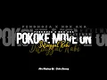 Download Lagu POKEMON (Pokoke Move On) x Ditinggal Rabi - Pendhoza x Ndx Aka - CIDROBARENG🎧