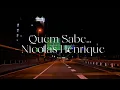 Nicolas Henrique - Who Knows… (Quizás, Enrique Iglesias)