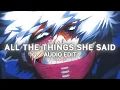 All the Things She Said - t.a.t.u [Edit Audio]