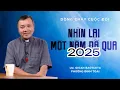 Lagu Nhìn lại một năm đã qua 2025 | Lm #GBPhươngĐìnhToại (MI) | DÒNG CHẢY CUỘC ĐỜI