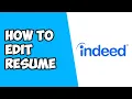 How To Edit Resume on Indeed