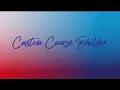 Custom Course Builder Overview