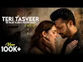 Lagu Tere Tasveer Se Bat Karta Hoon Main - Original Full Song