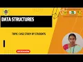 CASE STUDY BY STUDENTS DATA STRUCTURES SNS INSTITUTIONS
