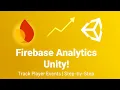 Unity Firebase Analytics Tutorial 2025 Track Player Data Easily