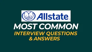 Allstate Insurance Interview Questions and Answers How to Pass the Interview