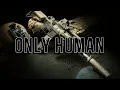 Military Tribute - Only Human (2022) 1080p