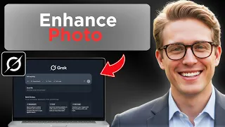 How To Enhance Photo With Grok Ai Smartest Ai Advisor FULL GUIDE 2025 