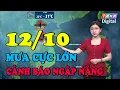 Download Lagu Dự báo thời tiết đêm nay và ngày mai 12/10 | Dự báo mưa xối xả, cảnh báo THIÊN TAI trên cả nước