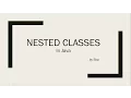 Nested Classes in Java
