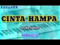 Download Lagu Karaoke CINTA HAMPA nada pria | Artha Sister