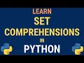 Python Set Comprehensions Explained TUTORIAL Python set comps vs dict comps