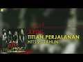XPDC - Titian Perjalanan (Official Audio)
