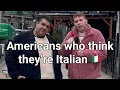 Americans who think they re Italian