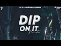 Download Lagu DIP ON IT -REMESTER REMIX BY DJ YK BAGALAKOT  ×   DJ SACCHYA  #viralvideo #treanding #music #dj