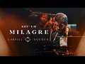 Download Lagu Gabriel Guedes In Concert - Sou Um Milagre  (Ao Vivo)