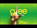 Download Lagu Hello, Goodbye | Glee [HD FULL STUDIO]