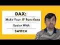 Power BI Use DAX Switch Function to Make IF Functions Easier