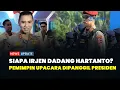 Download Lagu Sosok Irjen Dadang Hartanto yang Diminta Menghadap oleh Prabowo