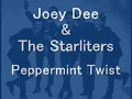 Joey Dee & The Starliters - Peppermint Twist