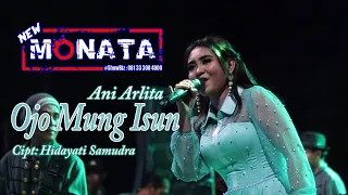 Download NEW MONATA - OJO MUNG ISUN - ANI ARLITA - RAMAYANA AUDIO MP3