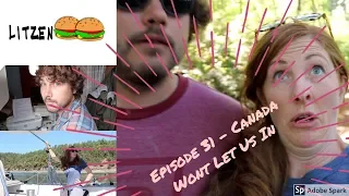 Canada Wont Let Us Sail Across the Border (Ep.31 Sailing w/the Litzenbergers)