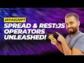 Unlocking ES6 Magic Mastering Rest Spread Operators in JavaScript in Hindi