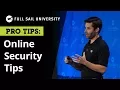 Online Security Professional Tips to Protect Your Personal Information Full Sail University