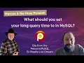Set Your Long Query Time in MySQL - Monitoring MySQL Database Tutorial