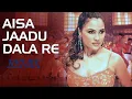 Download Lagu Aisa Jaadu Dala Re | DJ Doc Bounce Mix | Lara Dutta | Sunidhi Chauhan