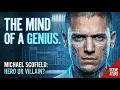 Genius or Madman Who is Michael Scofield
